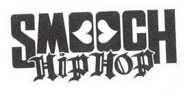 SMOOCH HIP HOP