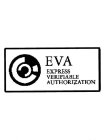 EVA EXPRESS VERIFIABLE AUTHORIZATION