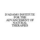 D'ADAMO INSTITUTE FOR THE ADVANCEMENT OF NATURAL THERAPIES