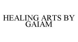 HEALING ARTS BY GAIAM