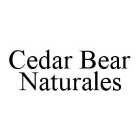 CEDAR BEAR NATURALES