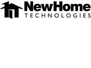 NEW HOME TECHNOLOGIES