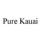 PURE KAUAI