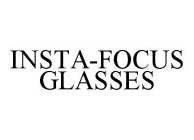 INSTA-FOCUS GLASSES