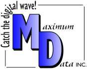 CATCH THE DIGITAL WAVE! MAXIMUM DATA INC.