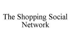 THE SHOPPING SOCIAL NETWORK