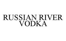 RUSSIAN RIVER VODKA
