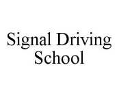 SIGNAL DRIVING SCHOOL