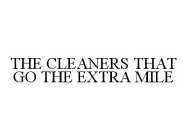THE CLEANERS THAT GO THE EXTRA MILE