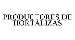 PRODUCTORES DE HORTALIZAS