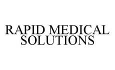 RAPID MEDICAL SOLUTIONS
