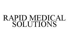 RAPID MEDICAL SOLUTIONS