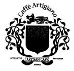 CAFFÈ ARTIGIANO, ARTISAN CAFE, INTELLECTUS, ANIMUS, PRUDENTIA