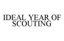 IDEAL YEAR OF SCOUTING