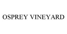 OSPREY VINEYARD
