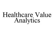 HEALTHCARE VALUE ANALYTICS