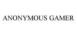 ANONYMOUS GAMER