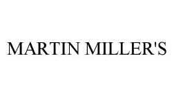 MARTIN MILLER'S
