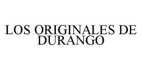 LOS ORIGINALES DE DURANGO