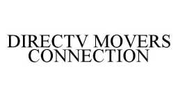 DIRECTV MOVERS CONNECTION