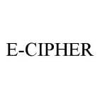E-CIPHER