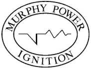 MURPHY POWER IGNITION