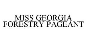 MISS GEORGIA FORESTRY PAGEANT