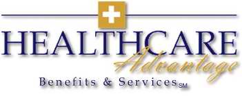HEALTHCARE ADVANTAGE BENEFITS & SERVICES