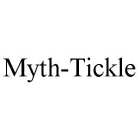 MYTH-TICKLE