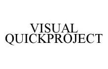 VISUAL QUICKPROJECT