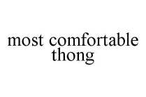 MOST COMFORTABLE THONG