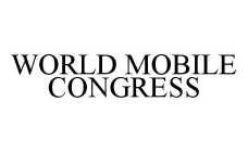 WORLD MOBILE CONGRESS
