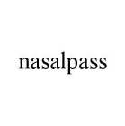 NASALPASS