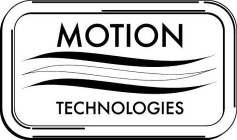 MOTION TECHNOLOGIES