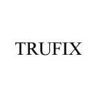 TRUFIX