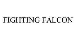 FIGHTING FALCON