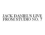 JACK DANIEL'S LIVE FROM STUDIO NO. 7