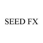 SEED FX