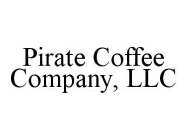 PIRATE COFFEE COMPANY, LLC