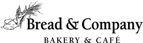 BREAD & COMPANY BAKERY & CAFE