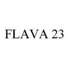 FLAVA 23