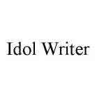IDOL WRITER