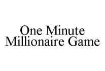 ONE MINUTE MILLIONAIRE GAME