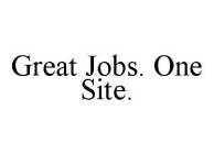 GREAT JOBS. ONE SITE.