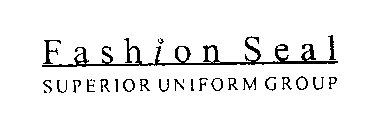 FASHION SEAL SUPERIOR UNIFORM GROUP