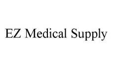 EZ MEDICAL SUPPLY