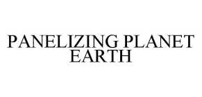 PANELIZING PLANET EARTH