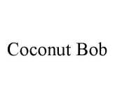 COCONUT BOB