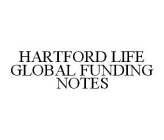 HARTFORD LIFE GLOBAL FUNDING NOTES