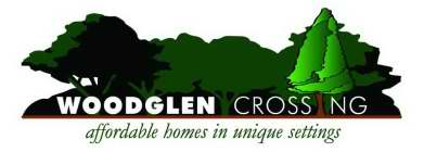WOODGLEN CROSSING AFFORDABLE HOMES IN UNIQUE SETTINGS